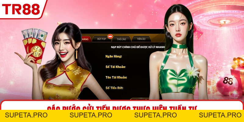 Nạp Tiền TR88 - Cách Thao Tác Gọn Và Dễ Kiểm Tra Chuẩn