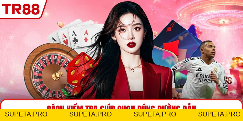 Link TR88 - Đường Dẫn Truy Cập Nhanh Và Dễ Kiểm Tra