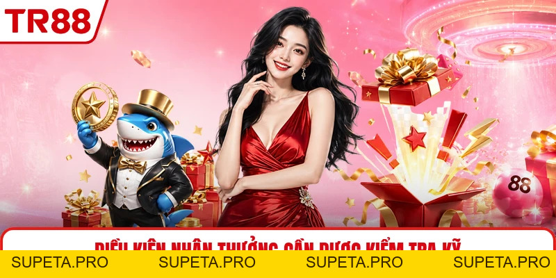 Khuyến Mãi Đăng Ký TR88 - Ưu Đãi Tân Thủ Đáng Chú Ý