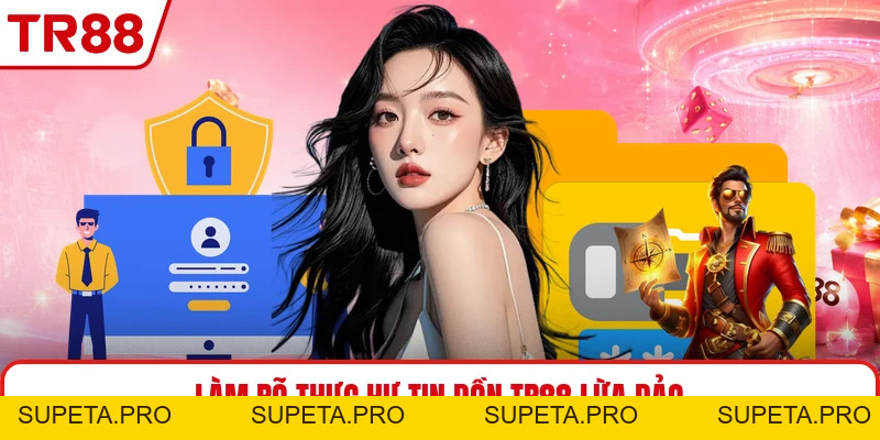 TR88 Lừa Đảo - Sự Thật Phía Sau Những Lời Đồn Thất Thiệt