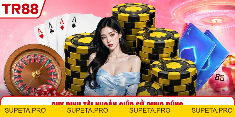 Điều Khoản Dịch Vụ TR88 - Quy Tắc Sử Dụng Cần Biết