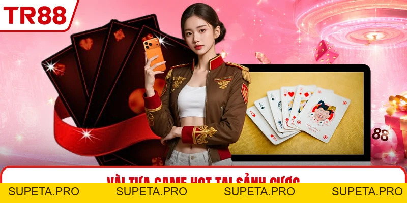 Game Bài Đổi Thưởng TR88 - Cuộc Đấu Bài Đầy Tính Toán